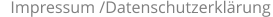 Impressum /Datenschutzerklärung